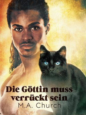 Die Göttin muss verrückt sein - ebook